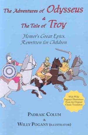 Image du vendeur pour Adventures of Odysseus and The Tale of Troy mis en vente par GreatBookPrices