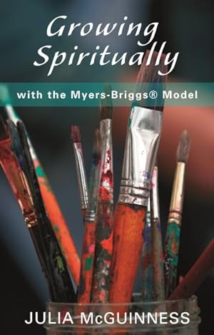 Seller image for Growing Spiritually With the Myers-briggs Model for sale by GreatBookPrices