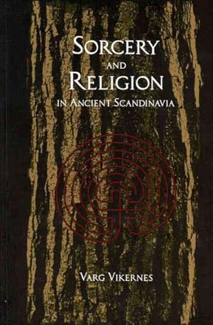Image du vendeur pour Sorcery and Religion in Ancient Scandinavia mis en vente par GreatBookPrices