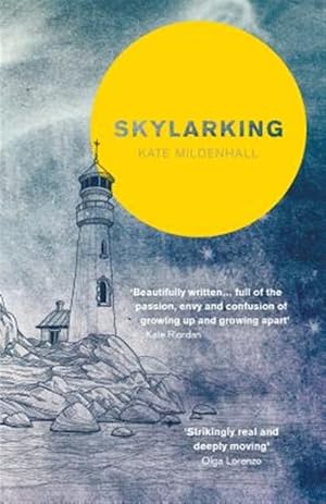 Seller image for Skylarking: Striking Fiction Rooted in Adolescent Friendship and Desire for sale by GreatBookPrices
