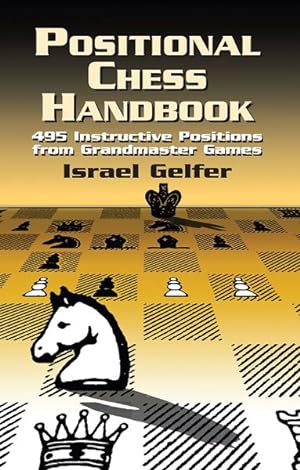 Seller image for Positional Chess Handbook for sale by GreatBookPrices