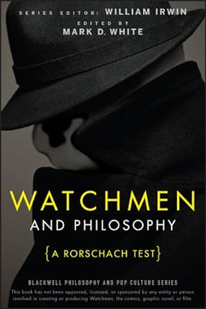 Bild des Verkufers fr Watchmen and Philosophy : A Rorschach Test zum Verkauf von GreatBookPrices
