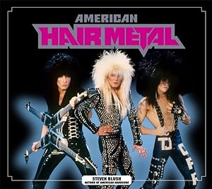 Seller image for American Hair Metal for sale by GreatBookPrices