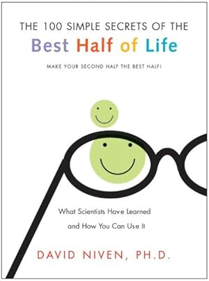 Seller image for 100 Simple Secrets Of The Best Half Of Life : What Scientists Have Learned And How You Can Use It for sale by GreatBookPrices