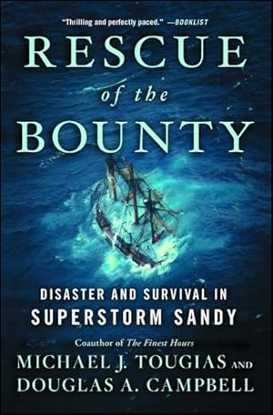 Image du vendeur pour Rescue of the Bounty : Disaster and Survival in Superstorm Sandy mis en vente par GreatBookPrices