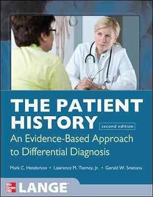 Seller image for Patient History : An Evidence-Based Approach to Differential Diagnosis for sale by GreatBookPrices