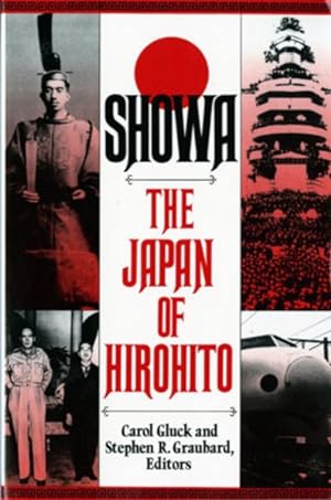 Immagine del venditore per Showa : The Japan of Hirohito venduto da GreatBookPrices