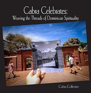Seller image for Cabra Celebrates : Weaving the Threads of Dominican Spirituality for sale by GreatBookPrices