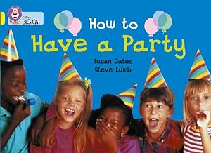 Immagine del venditore per How to Have a Party : Band 03/Yellow venduto da GreatBookPrices