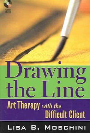 Seller image for Drawing The Line : Art Therapy With The Difficult Client for sale by GreatBookPrices