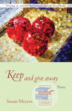Imagen del vendedor de Keep And Give Away : Poems a la venta por GreatBookPrices