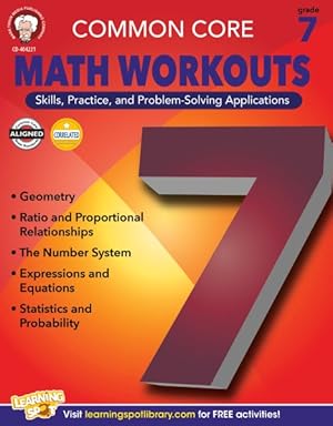 Image du vendeur pour Common Core Math Workouts : Grade 7 mis en vente par GreatBookPrices