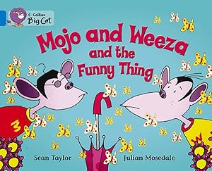 Imagen del vendedor de Mojo and Weeza and the Funny Thing : Band 04/Blue a la venta por GreatBookPrices