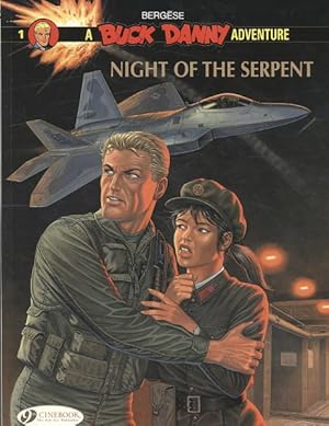 Bild des Verkufers fr Buck Danny 1 : Night of the Serpent zum Verkauf von GreatBookPrices
