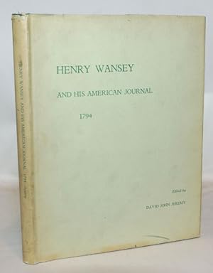 Image du vendeur pour Henry Wansey And His American Journal 1794 mis en vente par Town's End Books, ABAA