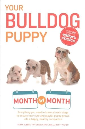 Imagen del vendedor de Your Bulldog Puppy Month by Month a la venta por GreatBookPrices