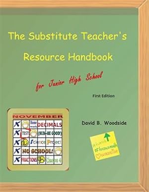 Seller image for The Substitute Teacher's Resource Handbook: for Junior High School for sale by GreatBookPrices