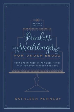 Seller image for Priceless Weddings for Under $5,000 for sale by GreatBookPrices