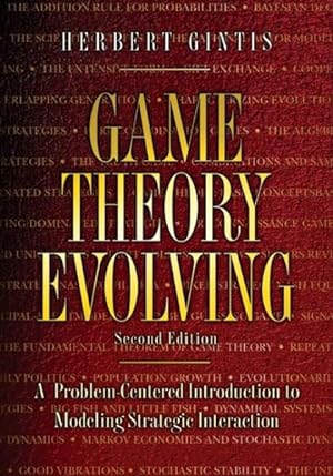 Immagine del venditore per Game Theory Evolving : A Problem-Centered Introduction to Modeling Strategic Interaction venduto da GreatBookPrices