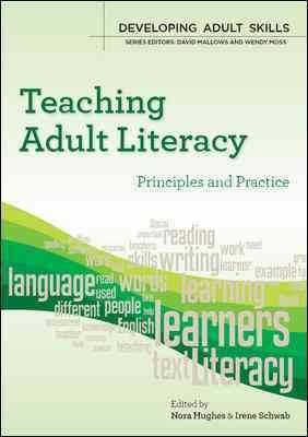 Immagine del venditore per Teaching Adult Literacy : Principles and Practice venduto da GreatBookPrices