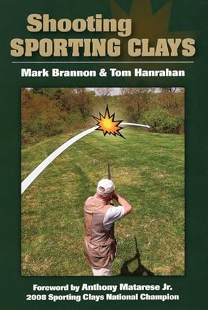 Image du vendeur pour Shooting Sporting Clays mis en vente par GreatBookPrices