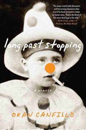 Seller image for Long Past Stopping : A Memoir for sale by GreatBookPrices
