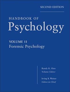 Imagen del vendedor de Handbook of Psychology : Forensic Psychology a la venta por GreatBookPrices