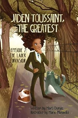 Image du vendeur pour Jaden Toussaint, the Greatest Episode 2: The Ladek Invasion mis en vente par GreatBookPrices