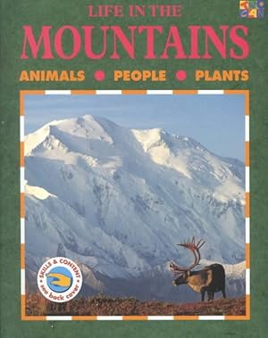 Image du vendeur pour Life in the Mountains : Animals People Plants mis en vente par GreatBookPrices