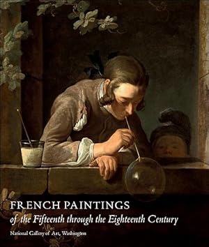 Seller image for French Paintings of the Fifteenth Through the Eighteenth Century for sale by GreatBookPrices