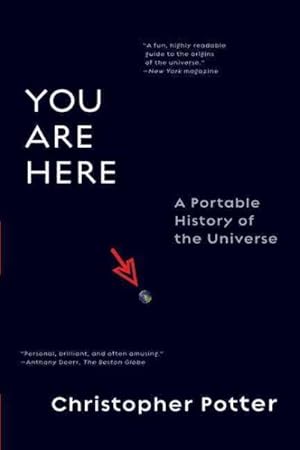 Seller image for You Are Here : A Portable History of the Universe for sale by GreatBookPrices