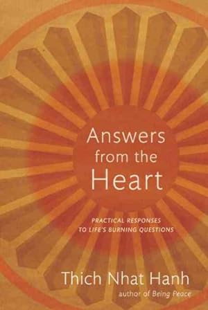 Seller image for Answers from the Heart : Practical Responses to Life's Burning Questions for sale by GreatBookPrices
