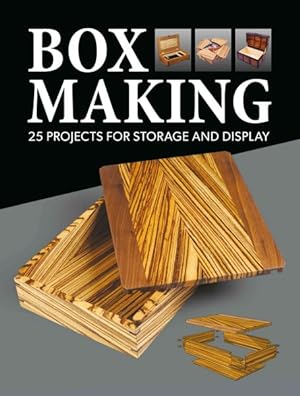 Seller image for Box Making : 25 Projects for Storage and Display for sale by GreatBookPrices