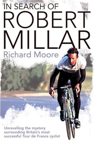 Seller image for In Search of Robert Millar for sale by GreatBookPrices