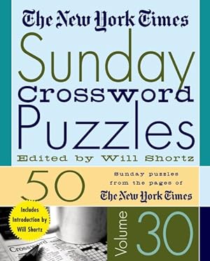 Seller image for New York Times Sunday Crossword Puzzles : 50 Sunday Puzzles from the Pages of the New York Times for sale by GreatBookPrices