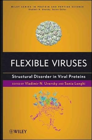 Image du vendeur pour Flexible Viruses : Structural Disorder in Viral Proteins mis en vente par GreatBookPrices