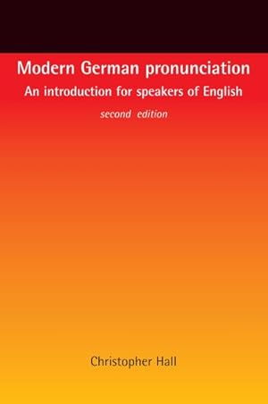 Immagine del venditore per Modern German Pronunciation : An Introduction for Speakers of English venduto da GreatBookPrices