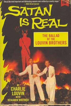 Immagine del venditore per Satan Is Real : The Ballad of the Louvin Brothers venduto da GreatBookPrices