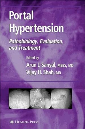 Imagen del vendedor de Portal Hypertension : Pathobiology, Evaluation, And Treatment a la venta por GreatBookPrices