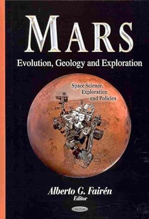 Immagine del venditore per Mars : Evolution, Geology and Exploration venduto da GreatBookPrices