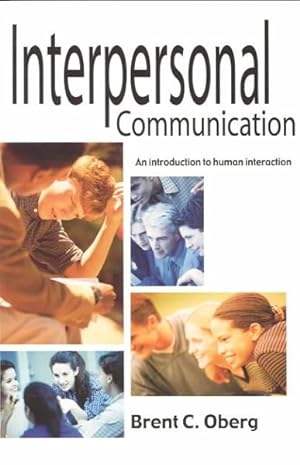 Seller image for Interpersonal Communication : An Introduction to Human Interaction for sale by GreatBookPrices