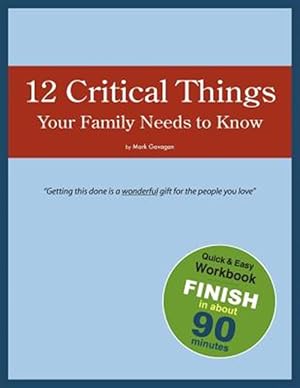 Imagen del vendedor de 12 Critical Things Your Family Needs to Know a la venta por GreatBookPrices