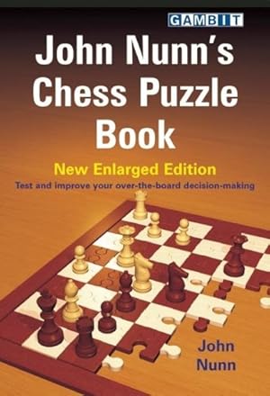 Image du vendeur pour John Nunn's Chess Puzzle Book mis en vente par GreatBookPrices