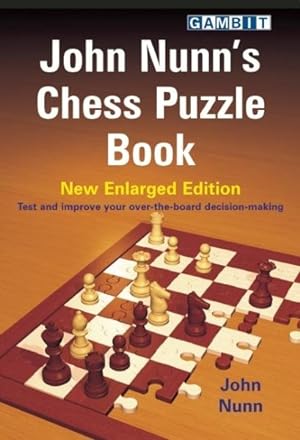 Image du vendeur pour John Nunn's Chess Puzzle Book mis en vente par GreatBookPrices