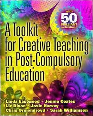 Imagen del vendedor de Toolkit for Creative Teaching in Post-Compulsory Education a la venta por GreatBookPrices