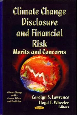 Seller image for Climate Change Disclosure and Financial Risk : Merits and Concerns for sale by GreatBookPrices