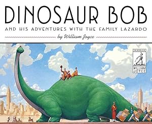 Imagen del vendedor de Dinosaur Bob and His Adventures With the Family Lazardo a la venta por GreatBookPrices