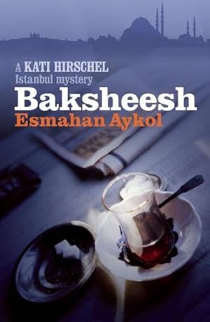 Seller image for Baksheesh for sale by GreatBookPrices