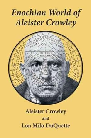 Bild des Verkufers fr Enochian World of Aleister Crowley zum Verkauf von GreatBookPrices