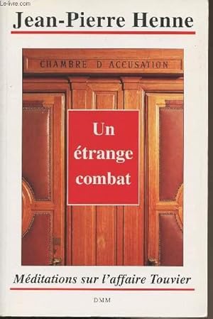 Seller image for Un trange combat - Mditations sur l'affaire Touvier for sale by Le-Livre